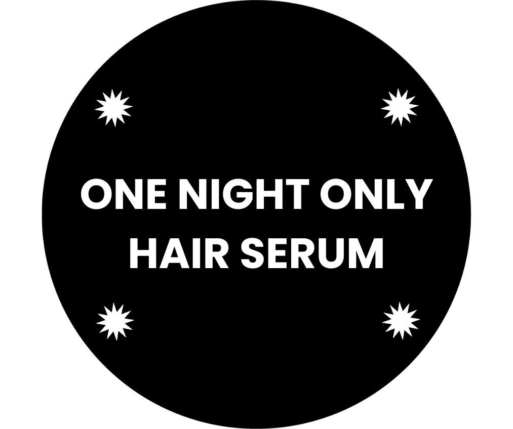 One Night Only Hair Serum